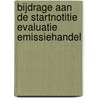 Bijdrage aan de startnotitie evaluatie emissiehandel door M.G.W.M. Peeters