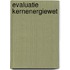 Evaluatie Kernenergiewet