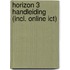 Horizon 3 Handleiding (incl. online ICT)