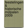 Feestelingen & Historische mijlpalen 2009 door Onbekend
