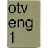OTV ENG 1