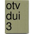 OTV DUI 3
