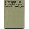 Osteoporose: de behandeling van wervelinzakkingen by J.C. Netelenbos