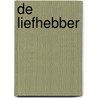 De liefhebber door Hester Carvalho