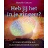 Heb jij het in je vingers