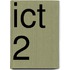 ICT 2