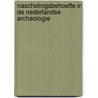 Nascholingsbehoefte in de Nederlandse Archeologie door M. van Loenen