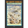 De Grote Oorlog, kroniek 1914-1918 by L. Dorrestijn