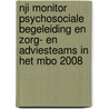 NJI Monitor Psychosociale begeleiding en Zorg- en adviesteams in het mbo 2008 door P. van der Steenhoven