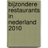 Bijzondere Restaurants in Nederland 2010