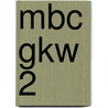 MBC GKW 2 by J.J.A.W. Van Esch