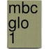 MBC GLO 1