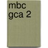MBC GCA 2