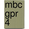 MBC GPR 4 by J.J.A.W. Van Esch