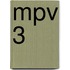 MPV 3
