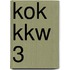 KOK KKW 3