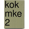 KOK MKE 2 by J.J.A.W. Van Esch