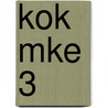 KOK MKE 3 door J.J.A.W. Van Esch
