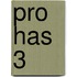 PRO HAS 3