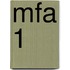 MFA 1