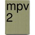 MPV 2