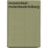 Roosendaal - Molenbeek/Tolberg by W. Jezeer