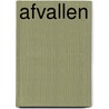 Afvallen door A. Bruin