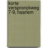 Korte Verspronckweg 7-9, Haarlem door J. Huizer