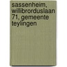 Sassenheim, Willibrorduslaan 71, gemeente Teylingen door R.M. van der Zee