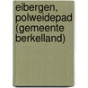 Eibergen, Polweidepad (gemeente Berkelland) door L.C. Nijdam