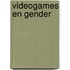 Videogames en Gender