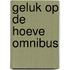 Geluk op de hoeve omnibus