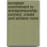 European Commitment to Entrepreneurship: connect, create and achieve more door Nathalie Briessinck