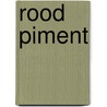 ROOD PIMENT door Renaud