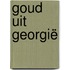 Goud uit Georgië