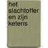Het slachtoffer en zijn ketens