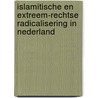 Islamitische en extreem-rechtse radicalisering in Nederland door A. Fermin