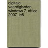 Digitale Vaardigheden, Windows 7, office 2007, IE8 by A.H. Wesdorp