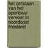 Het ontstaan van het openbaar vervoer in Noordoost Friesland
