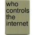 Who controls the internet