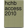 HCHB Access 2010 door M. Stockman