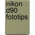 NIKON D90 Fototips
