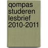 Qompas Studeren Lesbrief 2010-2011 door Onbekend