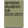 Qompas Studeren LOB 2010-2011 door Onbekend