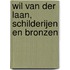 Wil van der Laan, schilderijen en bronzen