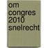 OM Congres 2010 Snelrecht