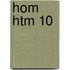 HOM HTM 10