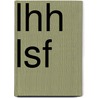 LHH LSF by Ria Van Den Heuvel