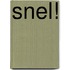 SNEL!