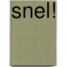 SNEL! by Dirk Nielandt